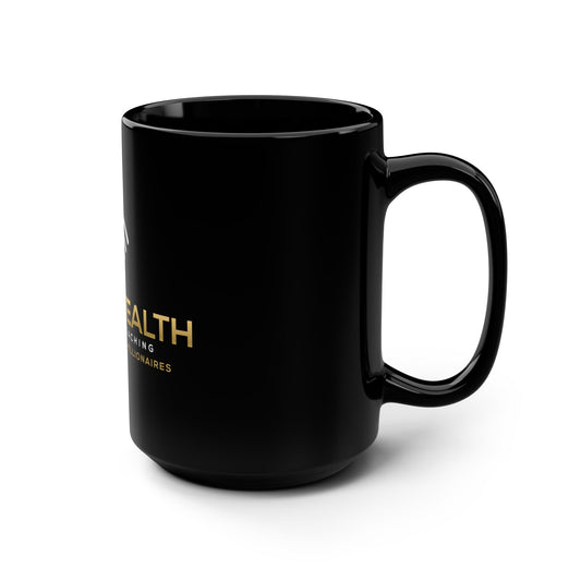 Cyber Wealth Black Mug - 15oz Coffee Cup for Financial Coaching Enthusiasts